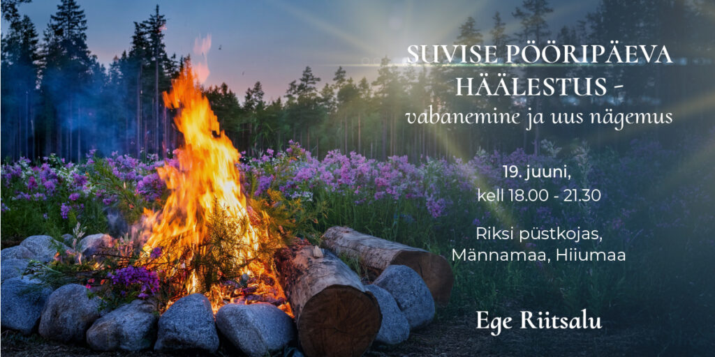 Suvise pööripäeva rituaalõhtu Hiiumaal – vabanemine ja uus nägemus